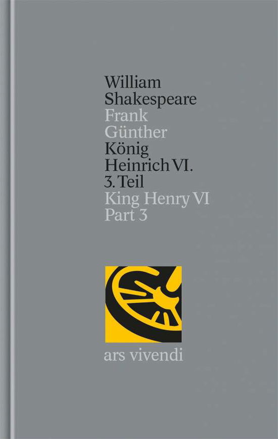 Cover for William Shakespeare · König Heinrich VI. 3 (Hardcover Book) (2011)