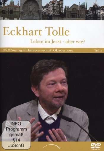 Cover for Eckhart Tolle · Leben im Jetzt, aber wie? Vol. 2 [DVD] (DVD) (2011)