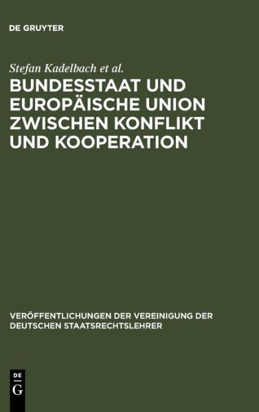 Cover for Et Al. · Bundesstaat und Europ.Union zw.Konflikt (Book) [German edition] (2007)