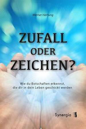 Cover for Werner Hartung · Zufall oder Zeichen? (Book) (2023)