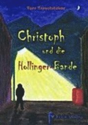 Cover for Toni Traschitzker · Christoph und die Hollinger-Bande (Paperback Book) (2005)