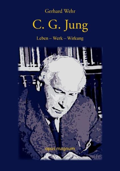 Cover for Gerhard Wehr · Carl Gustav Jung (Paperback Book) [German edition] (2014)