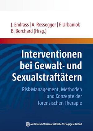 Cover for Jérôme Endrass · Interventionen bei Gewalt- und Sexualstraftätern (Paperback Book) (2013)