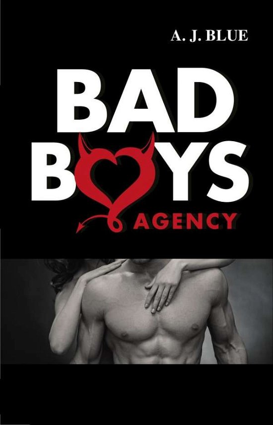 Cover for Blue · Bad Boys Agency (Book)