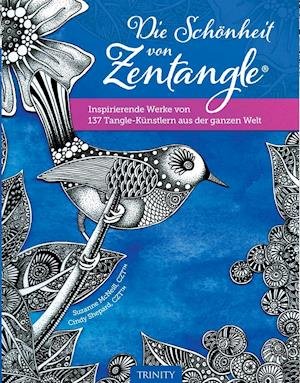 Die Schönheit von Zentangle® - McNeill - Books -  - 9783955500856 - 