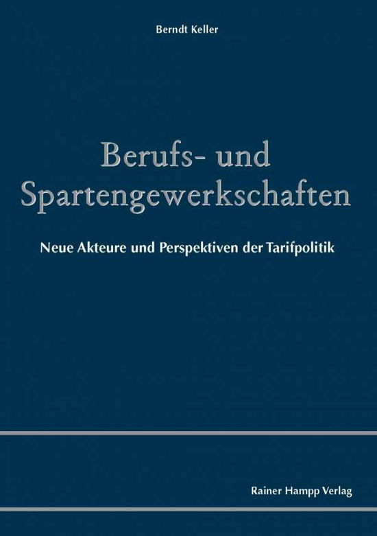 Cover for Keller · Berufs- und Spartengewerkschafte (Book) (2017)