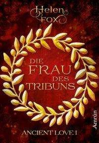 Cover for Fox · Die Frau des Tribuns (Book)