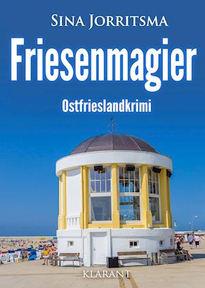 Cover for Sina Jorritsma · Friesenmagier. Ostfrieslandkrimi (Book) (2021)