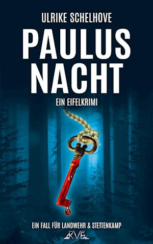 Cover for Ulrike Schelhove · Paulusnacht - Ein Eifel-Krimi (Paperback Book) (2019)