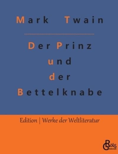 Cover for Mark Twain · Der Prinz und der Bettelknabe (Bog) (2022)