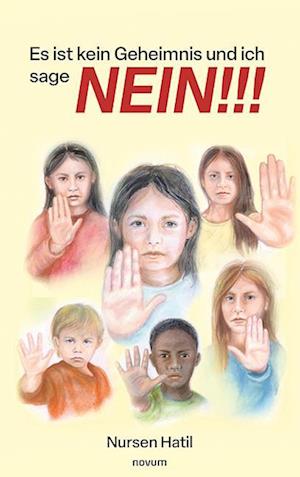 Cover for Nursen Hatil · Es ist kein Geheimnis und ich sage NEIN!!! (Bok) (2025)