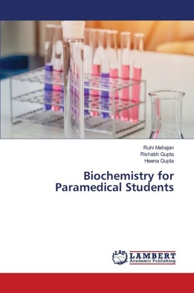 Cover for Ruhi Mahajan · Biochemistry for Paramedical Students (Pocketbok) (2020)