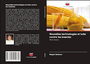 Nouvelles technologies et lutte - Sabbour - Books -  - 9786202940856 - 