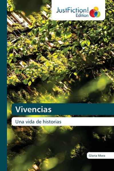 Cover for Gloria Mora · Vivencias (Paperback Book) (2021)