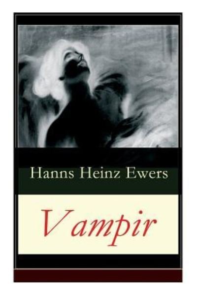 Cover for Hanns Heinz Ewers · Vampir (Pocketbok) (2017)