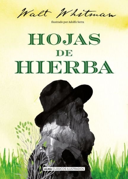 Cover for Walt Whitman · Hojas de hierba / pd. (Innbunden bok) (2020)