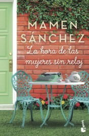 La hora de las mujeres sin relo - Sanchez - Books -  - 9788467055856 - 