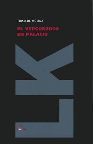 Cover for Tirso De Molina · El Vergonzoso en Palacio (Teatro) (Spanish Edition) (Hardcover bog) [Spanish edition] (2011)