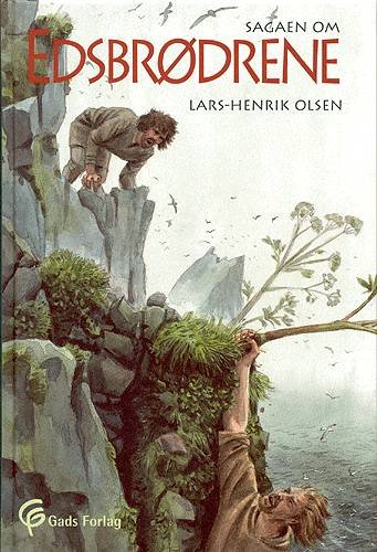 Cover for Lars-Henrik Olsen · Sagaen om edsbrødrene (Sewn Spine Book) [1.º edición] (2002)