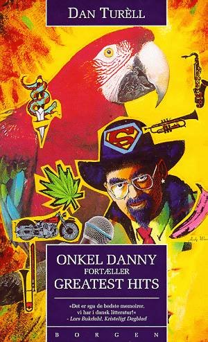 Cover for Dan Turèll · Onkel Danny fortæller - greatest hits (Paperback Bog) [2. udgave] (1998)