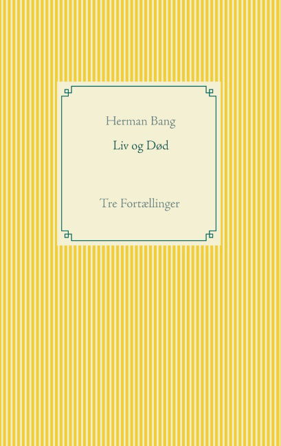 Cover for Herman Bang · Liv og Død (Paperback Book) [1th edição] (2019)