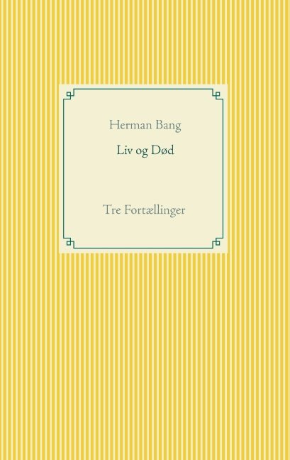 Cover for Herman Bang · Liv og Død (Taschenbuch) [1. Ausgabe] (2019)