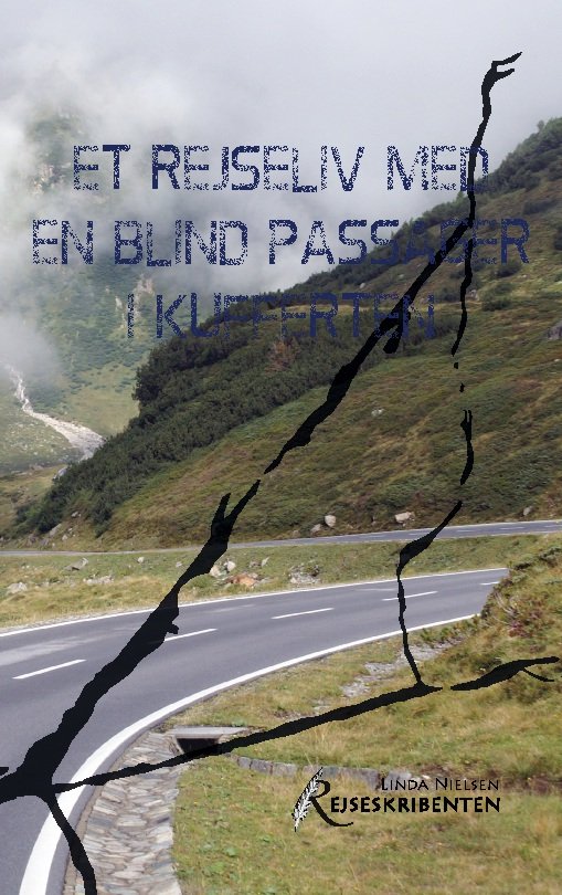 Cover for Linda Nielsen · Et rejseliv med en blind passager i kufferten (Paperback Book) [1. Painos] (2023)