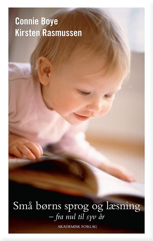 Cover for Kirsten Rasmussen Connie Boye · Små børns sprog og læsning (Taschenbuch) [1. Ausgabe] (2011)