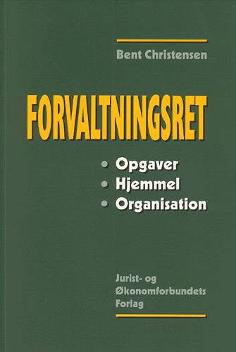 Cover for Christensen B · Forvaltningsret - Opgaver. Hjemmel. Organisation (Paperback Book) [2nd edition] (1997)