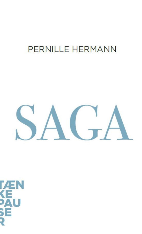 Cover for Pernille Hermann · Tænkepauser: Saga (Sewn Spine Book) (2023)