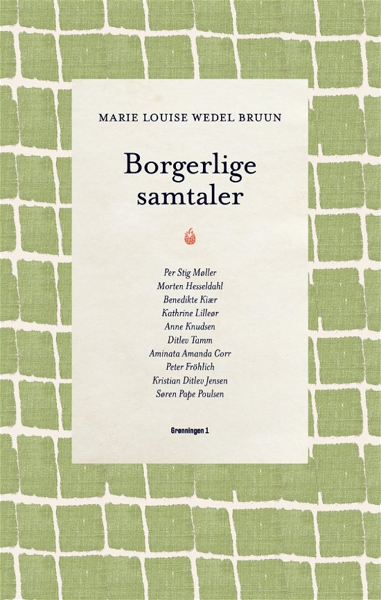 Cover for Marie Louise Wedel Bruun · Borgerlige samtaler (Sewn Spine Book) [1st edition] (2021)