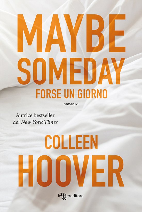 Cover for Colleen Hoover · Forse Un Giorno (Bog)