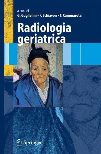 Cover for Giuseppe Guglielmi · Radiologia Geriatrica (Hardcover Book) [2006 edition] (2006)