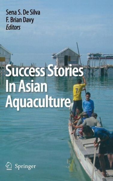 Cover for Sena S De Silva · Success Stories in Asian Aquaculture (Hardcover Book) [2010 edition] (2009)