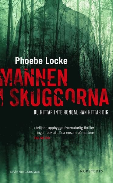 Cover for Phoebe Locke · Mannen i skuggorna (Pocketbok) (2019)