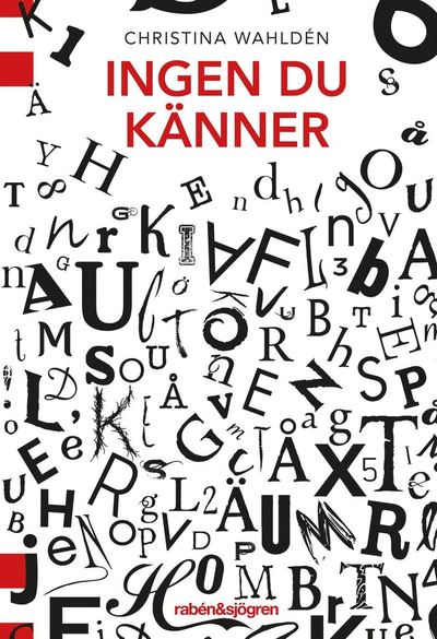 Cover for Christina Wahldén · Ingen du känner (Book) (2021)