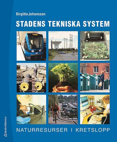 Cover for Birgitta Johansson · Stadens tekniska system (Book) (2016)