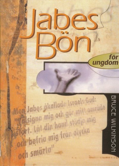 Cover for Bruce Wilkinson · Jabes bön för ungdom (Map) (2003)