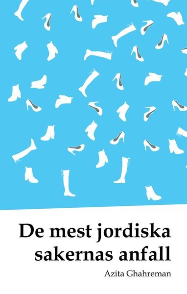 Cover for Azita Ghahreman · Splint: De mest jordiska sakernas anfall (Book) (2019)
