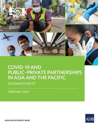 Cover for Asian Development Bank · COVID-19 and PublicDPrivate Partnerships in Asia and the Pacific (Paperback Book) (2021)
