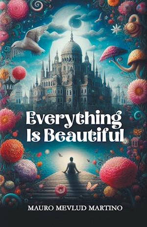 Cover for Mauro Mevlud Martino · Everything Is Beautiful (Edition2024) (Paperback Book) (2024)