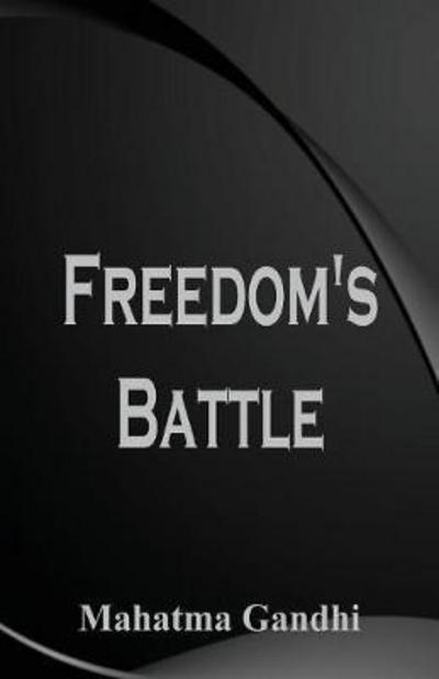 Cover for Mahatma Gandhi · Freedom's Battle (Paperback Bog) (2017)