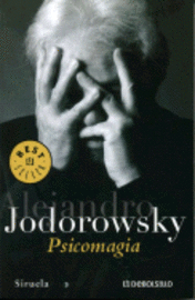 Cover for Alejandro Jodorowsky · Psicomagia (Best Seller (Debolsillo)) (Paperback Book) [Spanish, 1st. edition] (2006)