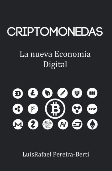 Cover for LuisRafael Pereira-Berti · Criptomonedas (Paperback Book) (2021)