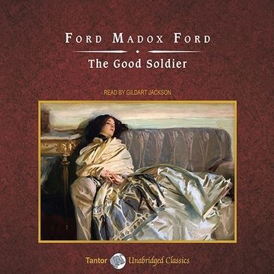 Cover for Ford Madox Ford · The Good Soldier Lib/E (CD) (2010)