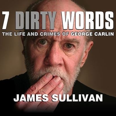 Cover for James Sullivan · Seven Dirty Words (CD) (2010)