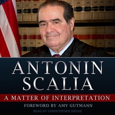 Cover for Antonin Scalia · A Matter of Interpretation (CD) (2020)