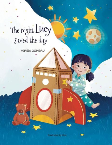 Cover for Mireia Gombau · The night Lucy saved the day - Children's Picture Books 3-8: Emotions, Feelings, Values and Social Skills (Paperback Book) (2021)