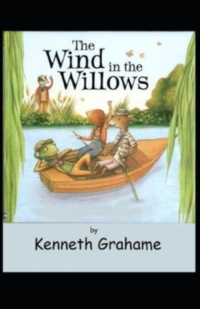 Cover for Kenneth Grahame · The Wind in the Willows Annotated (Paperback Bog) (2021)