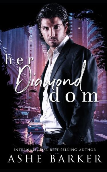 Cover for Ashe Barker · Her Diamond Dom - Elite Doms (Paperback Book) (2021)